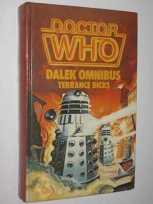 Seller image for Doctor Who Dalek Omnibus : The Dalek Invasion of Earth + The Day of the Daleks + The Planet of the Daleks for sale by Manyhills Books