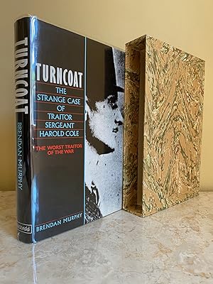 Seller image for Turncoat | The Strange Case of British Sergeant Harold Cole, the Worst Traitor of the War + Signed Letter + Two Signed Flown Covers for sale by Little Stour Books PBFA Member