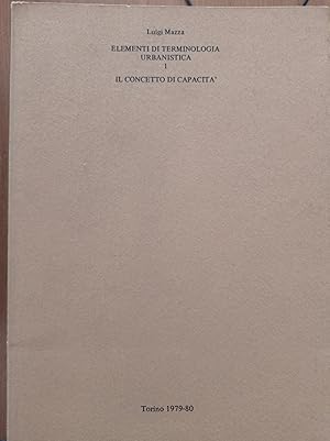 Seller image for Elementi di terminologia urbanistica 1 il concettto di capacit for sale by librisaggi