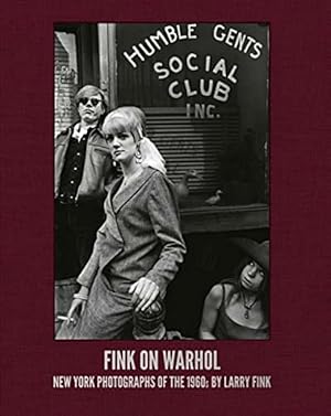 Fink on Warhol: New York Photographs of the 1960s