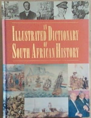 Imagen del vendedor de An illustrated dictionary of South African history a la venta por Chapter 1