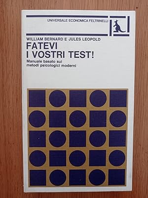 Fatevi i vostri test!