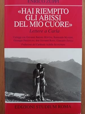 «Hai riempito gli abissi del mio cuore». Lettere a Carla