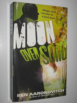 Imagen del vendedor de Moon Over Soho - Rivers of London Series #2 a la venta por Manyhills Books