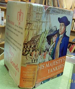 His Majesty's Yankees: a Novel of Nova Scotia in the Days of the Revolution