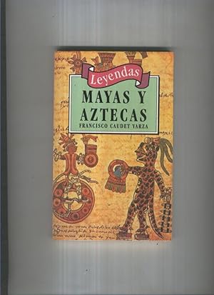 Seller image for Leyendas Mayas y Aztecas for sale by El Boletin