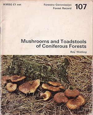 Imagen del vendedor de MUSHROOMS AND TOADSTOOLS OF CONIFEROUS FORESTS. By Roy Watling. Forestry Commission Forest Recod No. 107. a la venta por Coch-y-Bonddu Books Ltd