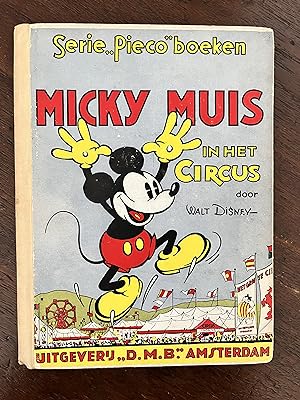 Micky Muis in het circus met illustraties van den schrijver (Mickey Mouse in the circus)