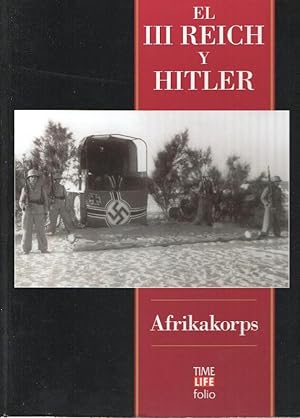 Imagen del vendedor de El III Reich y Hitler: AfricaKorps a la venta por El Boletin