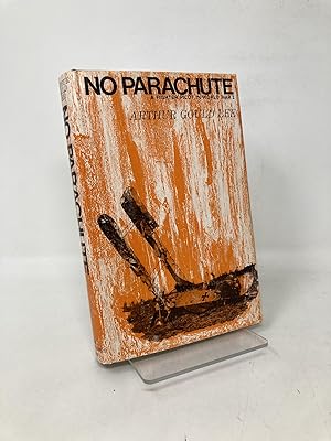 Imagen del vendedor de No Parachute. A Fighter Pilot in World War I. a la venta por Southampton Books