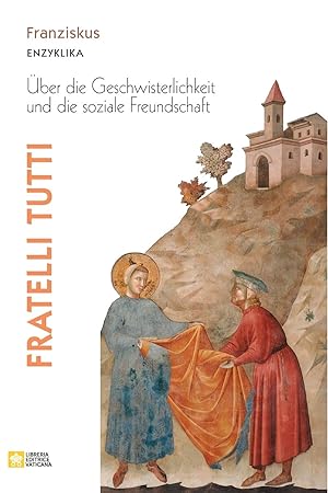 Seller image for Fratelli tutti. Enzyklika ber die Geschwisterlichkeit und die soziale Freundschaft (German Edition) for sale by Redux Books
