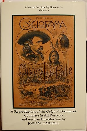 Immagine del venditore per CYCLORAMA OF GEN. CUSTER'S LAST FIGHT Reproduction of the Original Document Complete in All Respects and With an Introduction by John M. Carroll Appendices by John M. Carroll and Brian Pohanka venduto da Old West Books  (ABAA)