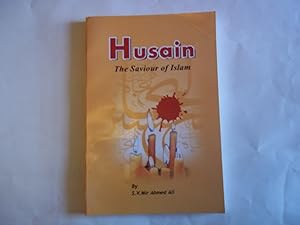 Seller image for Husain. The Saviour of Islam for sale by Carmarthenshire Rare Books