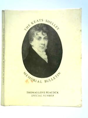 Image du vendeur pour Keats-Shelley Memorial Bulletin No. XXXVI: Thomas Love Peacock Special Number mis en vente par World of Rare Books