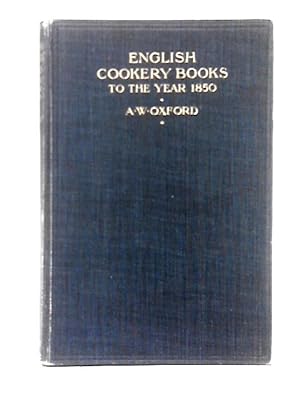 Seller image for English Cookery Books to the Year 1850. for sale by World of Rare Books