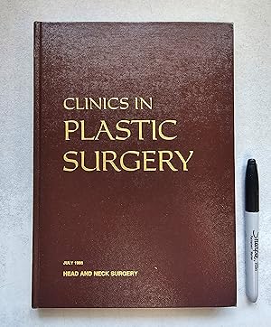 Seller image for Clinics in Plastic Surgery An International Quarterly, Volume 12 Number 3 Symposium on Head and Neck Surgery for sale by East Aurora Bookworm