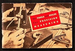 The Tools and Rules for Precision Measuring