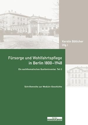 Immagine del venditore per Frsorge und Wohlfahrtspflege in Berlin 1800-1948 venduto da moluna