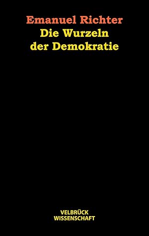 Seller image for Die Wurzeln der Demokratie for sale by moluna