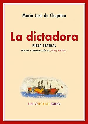 Seller image for La dictadora Pieza teatral for sale by Imosver