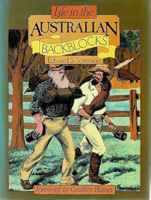 Seller image for Life in the Australian Backblocks for sale by WeBuyBooks