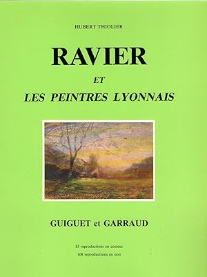 Imagen del vendedor de Ravier et les peintres lyonnais a la venta por Messinissa libri