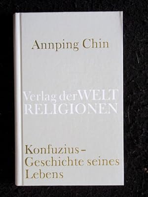 Bild des Verkufers fr Konfuzius - Geschichte seines Lebens. zum Verkauf von Antiquariat und Verlag Nikolai Lwenkamp