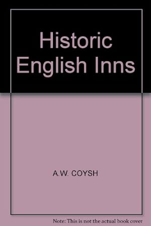 Imagen del vendedor de Historic English Inns a la venta por WeBuyBooks