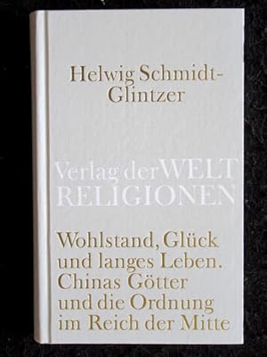 Wohlstand, Glück und langes Leben. Chinas Götter und die Ordnung im Reich der Mitte.