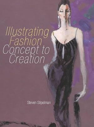 Seller image for Illustrating Fashion: Concept to Creation for sale by WeBuyBooks