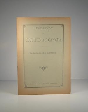 L'Enseignement des Jésuites au Canada. Collège Sainte-Marie de Montréal