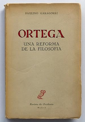 Ortega, una reforma de la filosofía