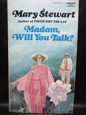 Seller image for MADAM, WILL YOU TALK for sale by The Book Abyss