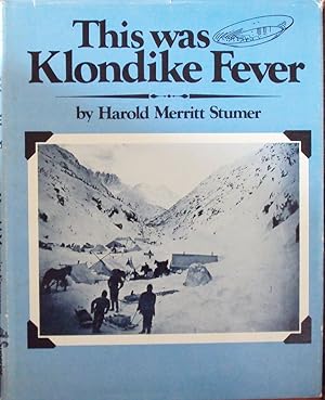 This Was Klondike Fever