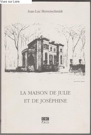 Bild des Verkufers fr La maison de Julie et de Josphine zum Verkauf von Ammareal