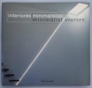 Seller image for Interiores minimalistas, Minimalist Interiors for sale by Frans Melk Antiquariaat