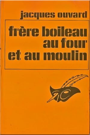 Seller image for Frre boileau au four et au moulin for sale by Ammareal