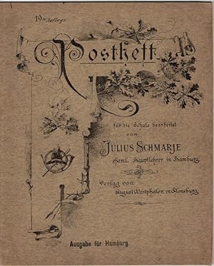 Postheft, für die Schule bearbeitet. 19te Auflage. Ausgabe für Hamburg.