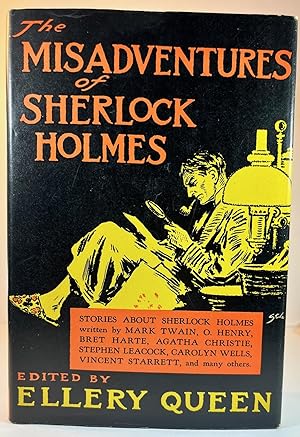 The Misadventures of Sherlock Holmes: Queen, Ellery, Editor