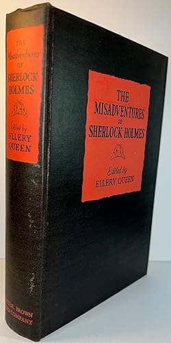 The Misadventures of Sherlock Holmes: Queen, Ellery, Editor