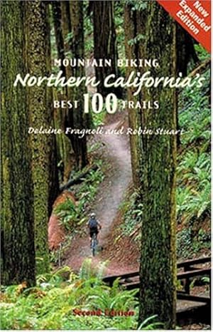 Immagine del venditore per Mountain Biking Northern California's Best 100 Trails venduto da WeBuyBooks