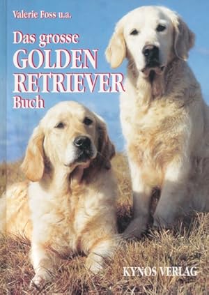 Imagen del vendedor de Das grosse Golden Retriever Buch. Aus dem Englischen bersetz von Helga und Dieter Fleig. a la venta por ANTIQUARIAT ERDLEN