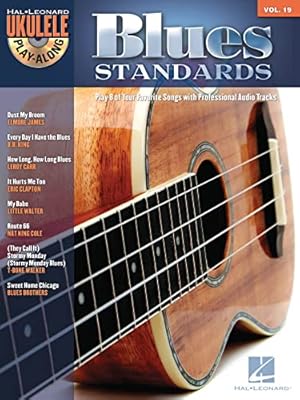 Seller image for Blues Standards: Ukulele Play-Along Volume 19 (Ukulele Play-along, 19) for sale by Reliant Bookstore