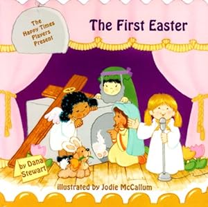 Bild des Verkufers fr The Happy Times Players Present the First Easter zum Verkauf von Reliant Bookstore