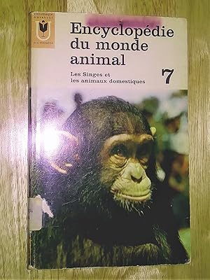 Imagen del vendedor de Encyclopdie du monde animal N 7 Les singes et les animaux domestiques a la venta por Livresse