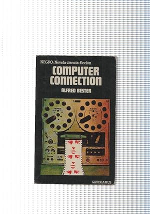 Imagen del vendedor de Negro: Novela de ciencia ficcion: coleccion Gaudeamus num. 11: Computer Connection a la venta por El Boletin