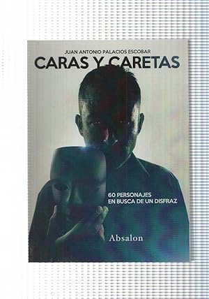 Image du vendeur pour Caras y caretas. 60 personajes en busca de un disfraz mis en vente par El Boletin