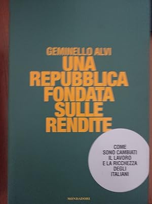 Una repubblica fondata sulle rendite