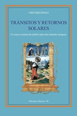 Immagine del venditore per Transitos y Retornos Solares: Un nuevo sistema de analisis para dos metodos antiguos (Spanish Edition) venduto da Redux Books