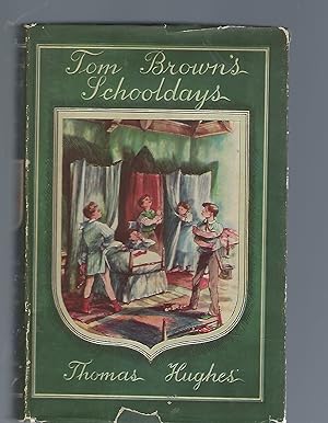Seller image for Tom Brown's Schooldays for sale by Peakirk Books, Heather Lawrence PBFA